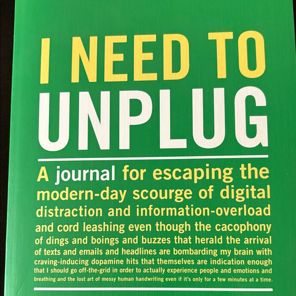 ‘I Need to Unplug' Journal NEW
